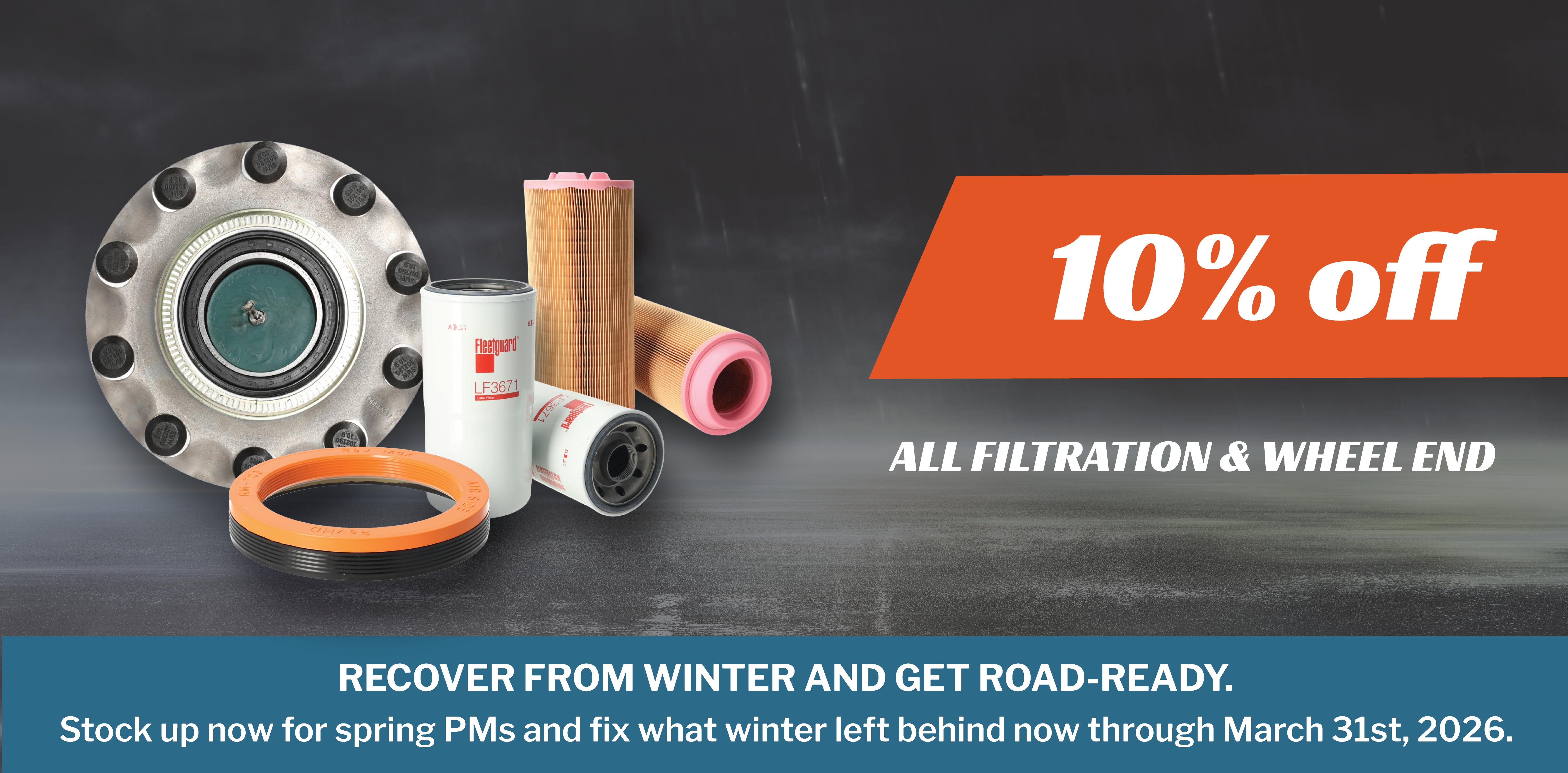 Save 10% on Filtration and Wheel End